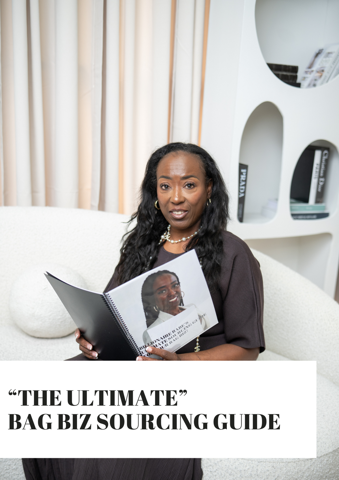 "The Ultimate" Bag Biz Sourcing Guide